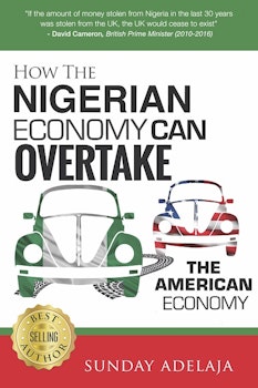 How the Nigerian Economy Can Overtake the American Economy